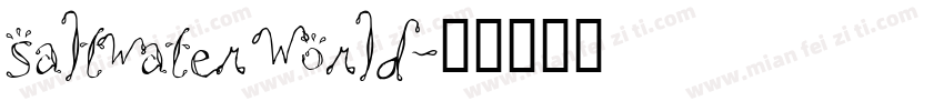 Saltwater World字体转换